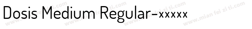 Dosis Medium Regular字体转换